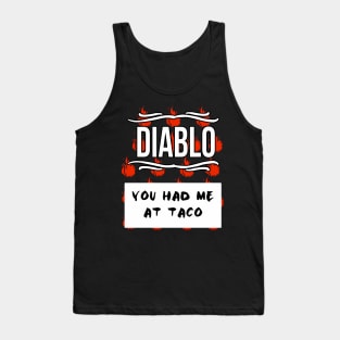 Hot Sauces Halloween Diablo Sauce You Had Me At Taco Tank Top